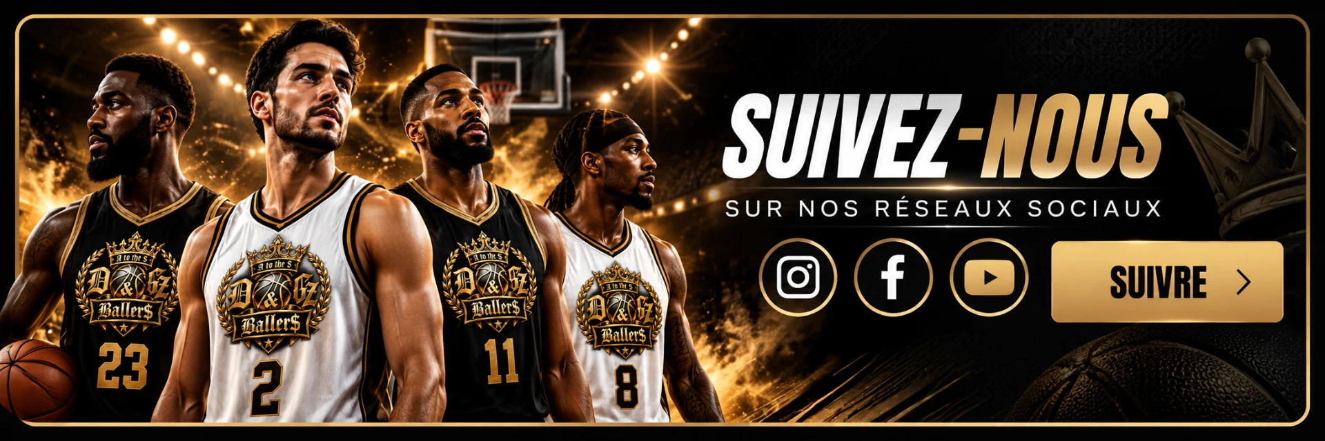 D&GZ Ballers — Suivez-nous sur nos réseaux sociaux